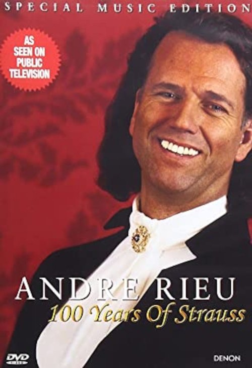 Andre Rieu - 100 Years of Strauss movie poster