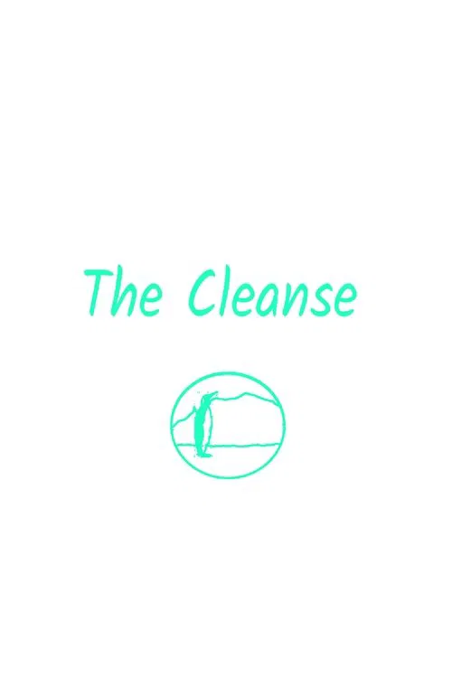 The Cleanse. movie poster