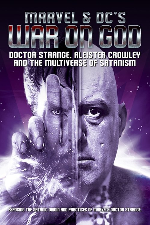 Marvel & DC's War on God: Doctor Strange, Aleister Crowley and the Multiverse of Satanism movie poster