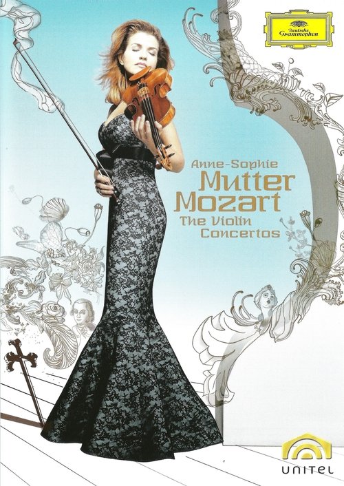Anne-Sophie Mutter: The Mozart Violin Concertos movie poster