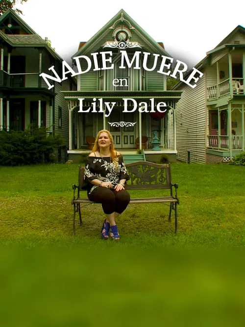 No One Dies in Lily Dale movie poster