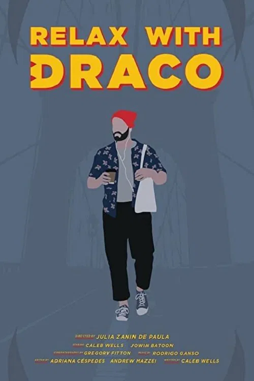 Relax with Draco movie poster