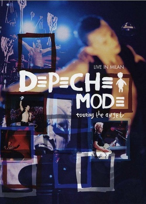 Poster do filme Depeche Mode: Touring the Angel — Live in Milan