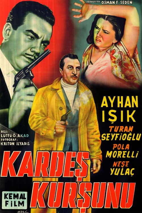 Kardeş Kurşunu movie poster