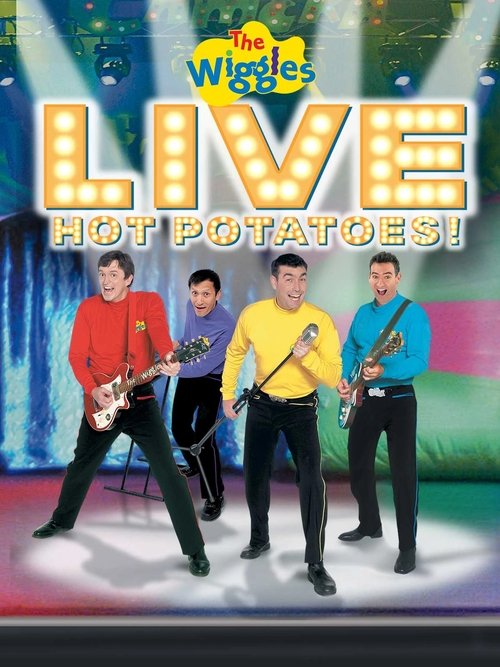 The Wiggles: Live: Hot Potatoes! movie poster