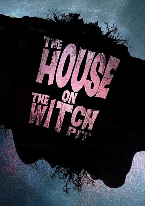 The House on the Witchpit movie poster