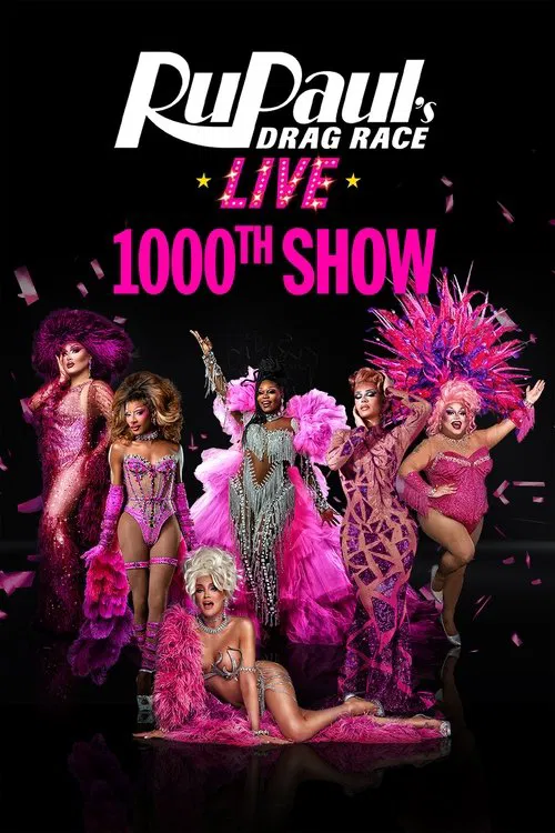 RuPaul’s Drag Race Live in Las Vegas 1000th Show movie poster