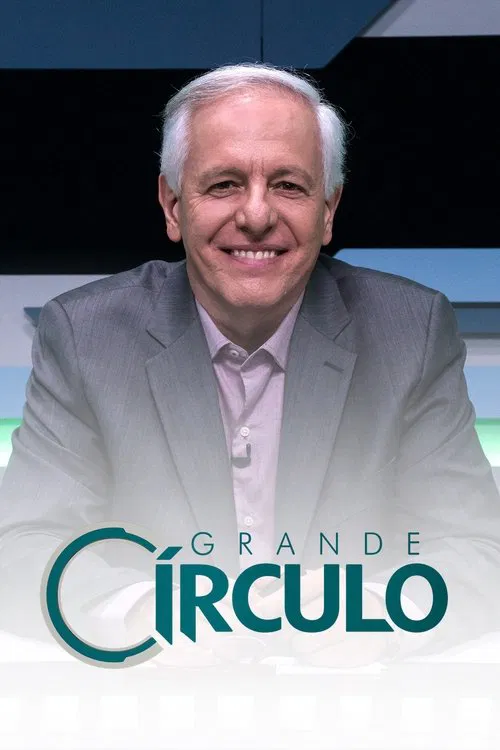 Grande Círculo tv show poster