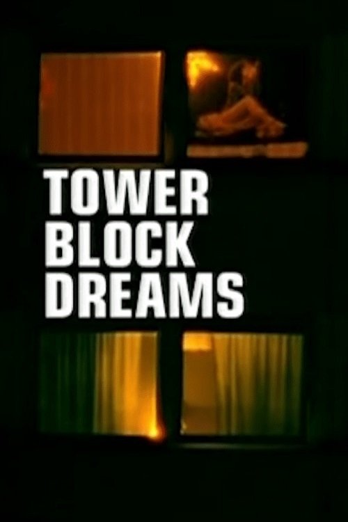 Tower Block Dreams tv show poster