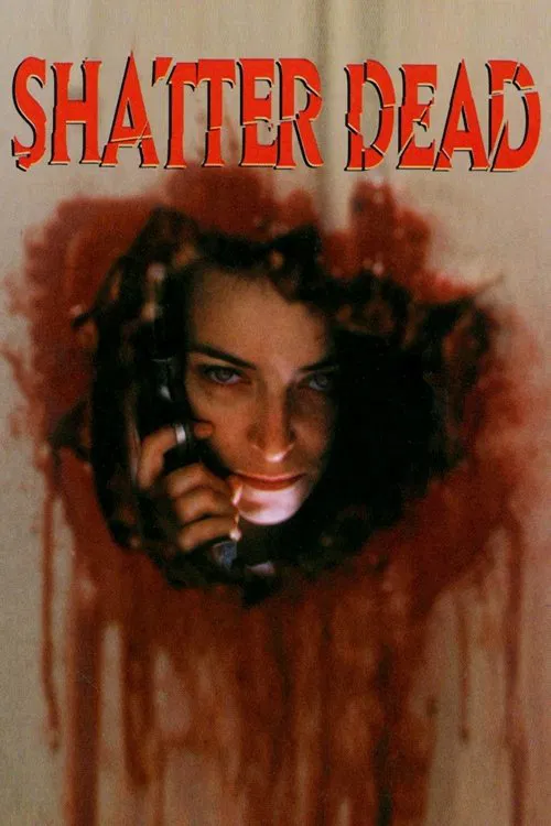 Poster do filme Shatter Dead