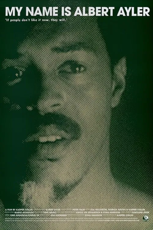 My Name Is Albert Ayler movie poster