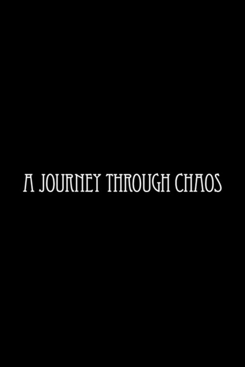 Poster do filme A Journey Through Chaos