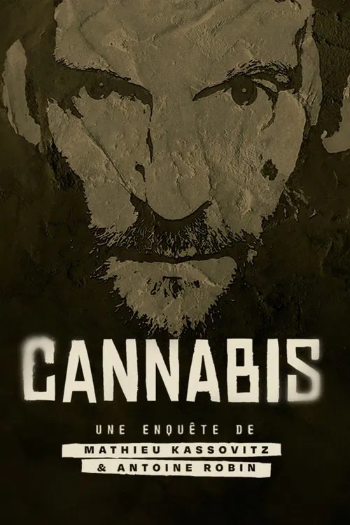 Cannabis : Une enquête de Mathieu Kassovitz et Antoine Robin movie poster