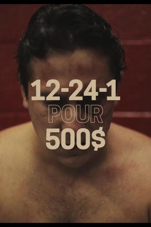 Poster do filme 12-24-1 FOR $500