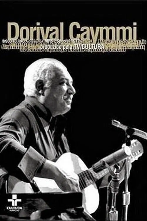 Poster do filme Dorival Caymmi: Programa Ensaio