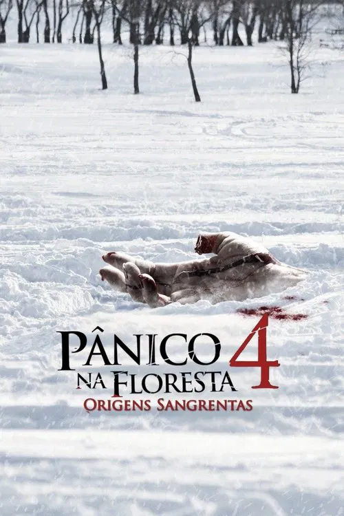 Poster do filme Pânico na Floresta 4: Origens Sangrentas