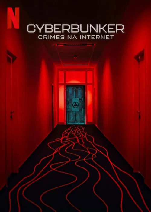 Poster do filme Cyberbunker: Crimes na Internet