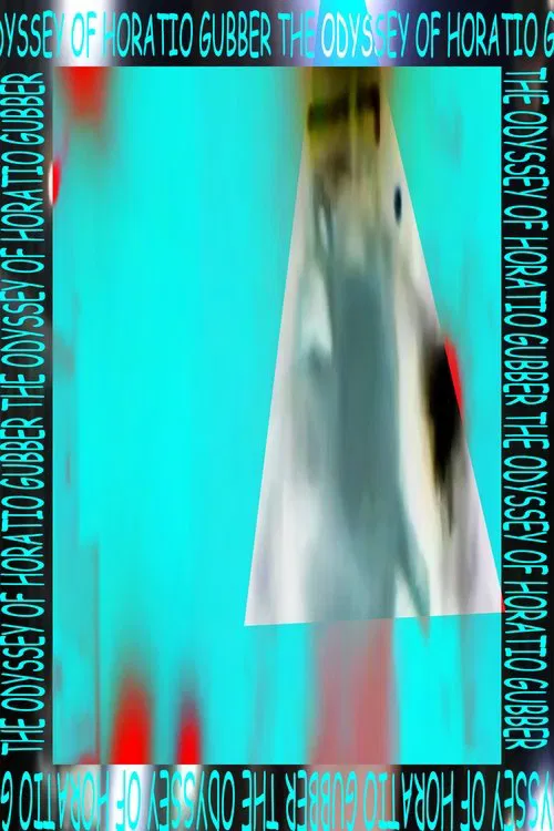 The Odyssey of Horatio Gubber movie poster