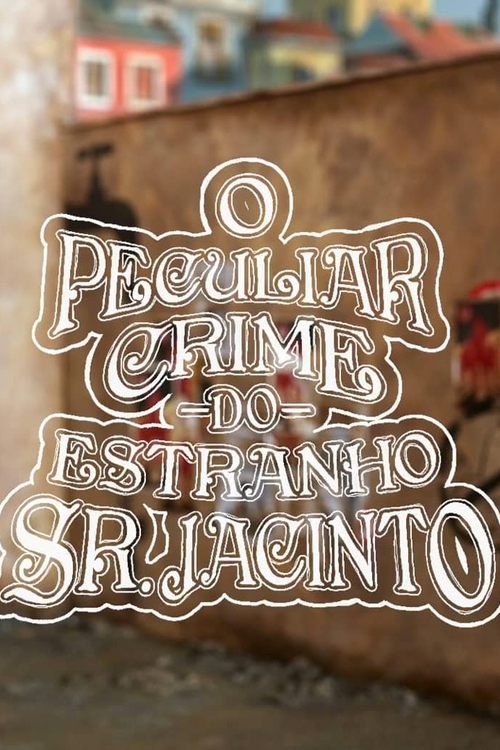 Poster do filme The Peculiar Crime of Oddball Mister Jay