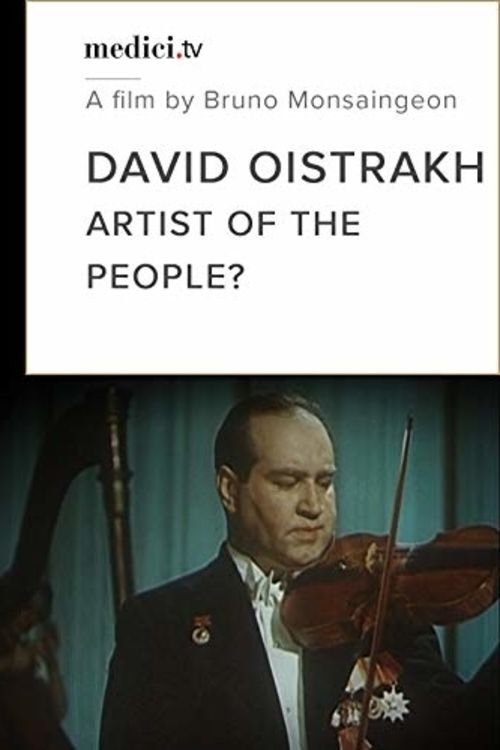 David Oistrakh: Artist of the People? movie poster