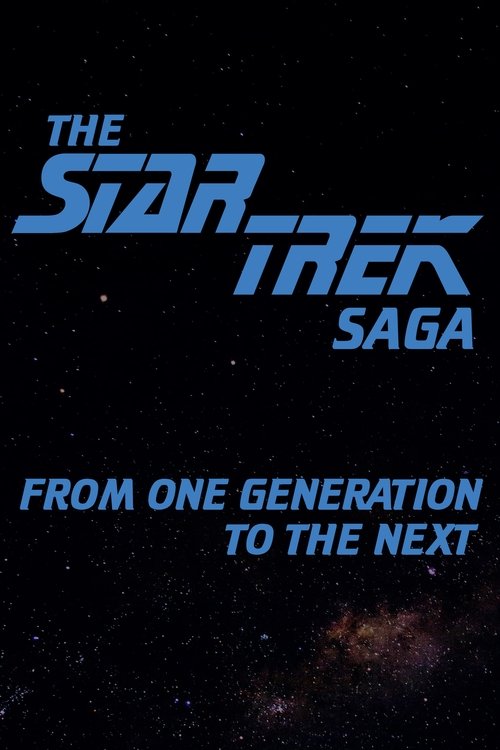 The Star Trek Saga: From One Generation to the Next movie poster