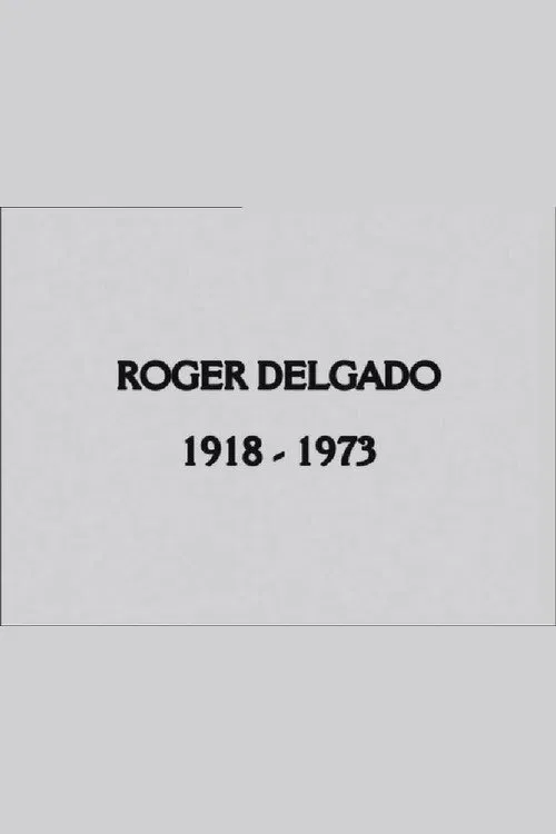 Roger Delgado: The Master movie poster