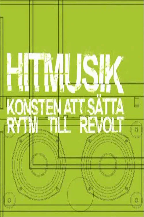Poster do filme Hitmusik: Konsten att sätta rytm till revolt
