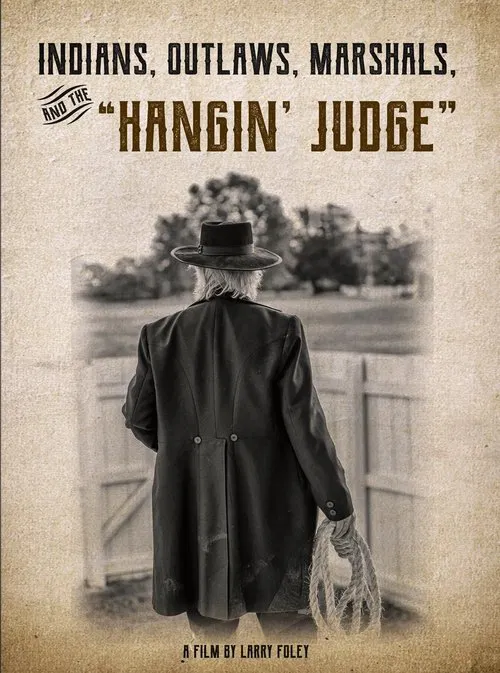 Indians, Outlaws, Marshals and the Hangin' Judge movie poster