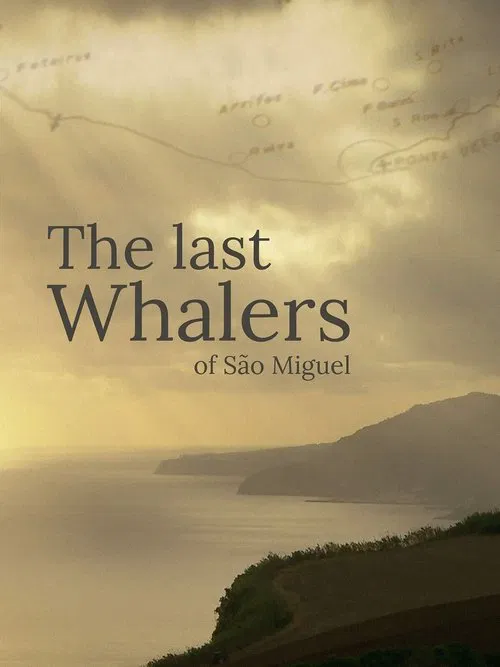 The Last Whalers of São Miguel movie poster