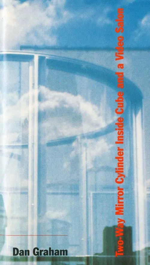 Two-Way Mirror Cylinder Inside Cube and a Video Salon movie poster