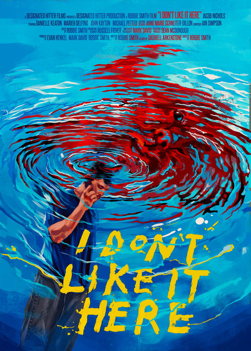 I Don't Like It Here movie poster