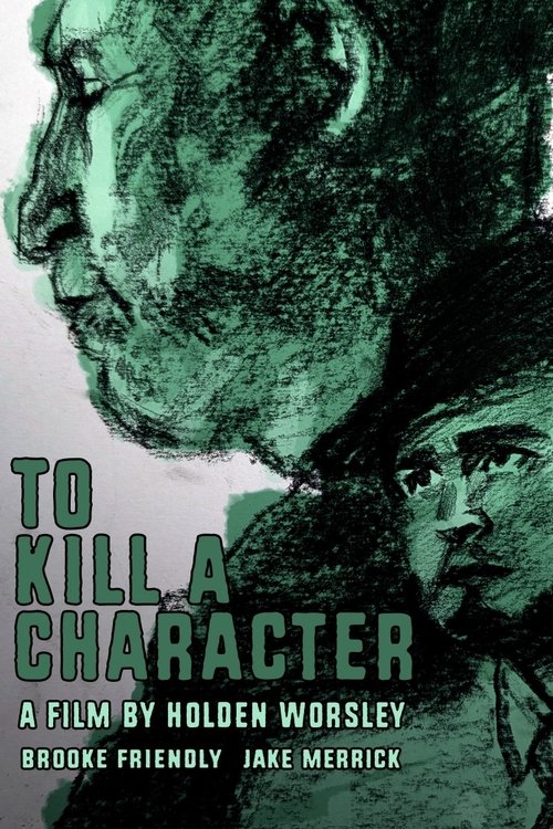To Kill a Character movie poster