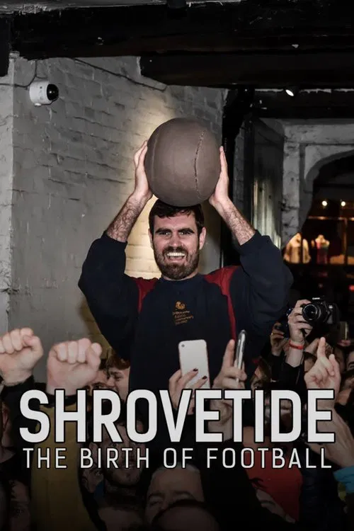 Shrovetide: The Birth of Football movie poster
