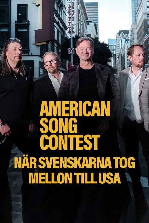 American Song Contest - När svenskarna tog Mellon till USA movie poster