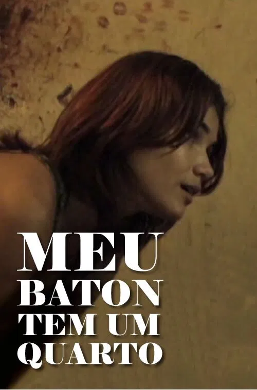 Meu Batom Tem Um Quarto movie poster