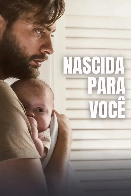 Poster do filme Nascida para Você