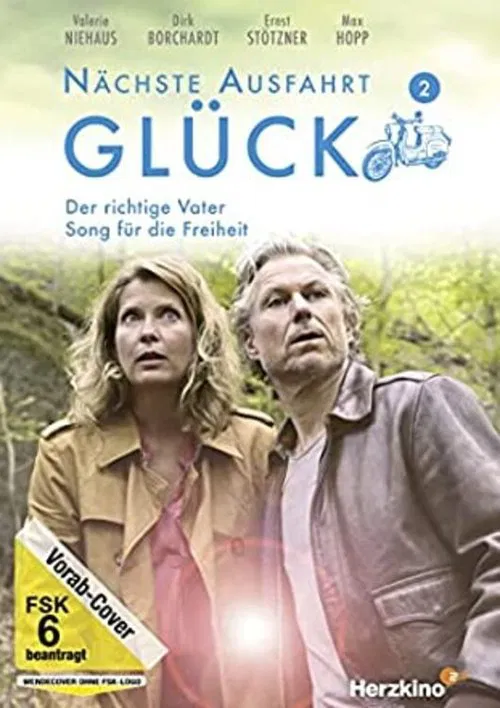 Poster do filme Nächste Ausfahrt Glück – Song für die Freiheit