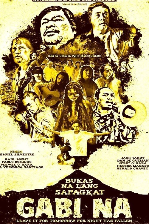 Bukas Na Lang Sapagka’t Gabi Na movie poster