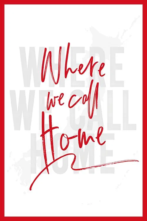 Where We Call Home tv show poster
