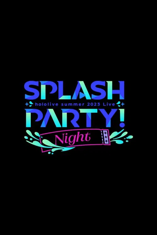 Splash Party! Night movie poster