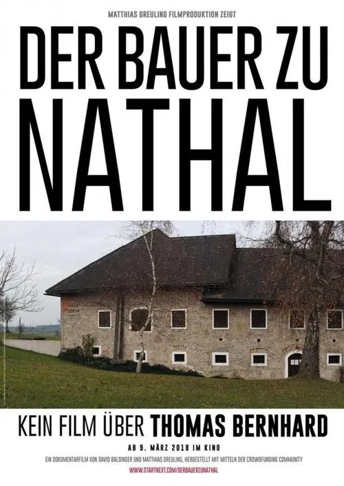 Der Bauer zu Nathal – Kein Film über Thomas Bernhard movie poster