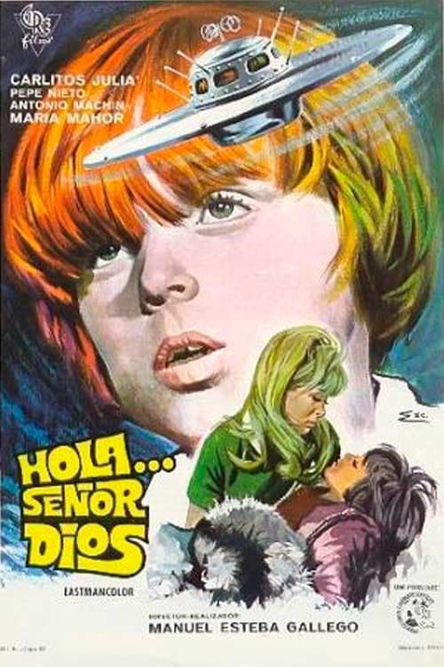 Hola... Señor Dios movie poster