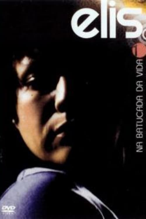 Elis Regina: Na Batucada da Vida movie poster