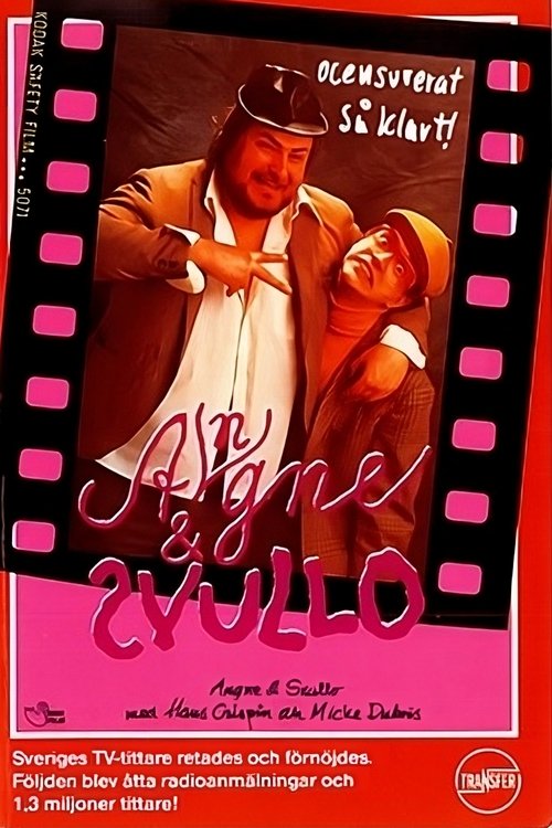 Angne & Svullo: Osensurerat Så Klart! movie poster