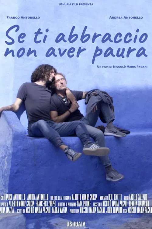 Poster do filme Se ti abbraccio non aver paura