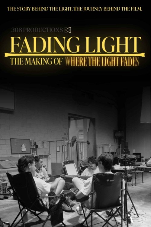 Fading Light: The Making of 'Where the Light Fades' movie poster