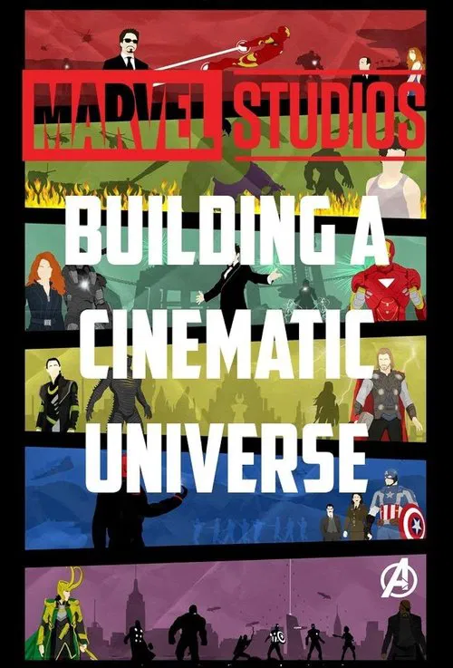 Marvel Studios: Building a Cinematic Universe movie poster