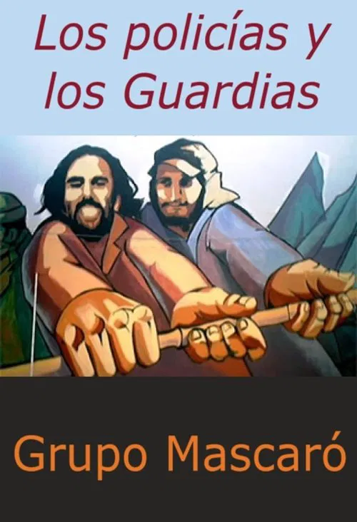 Poster do filme Los policías y los Guardias