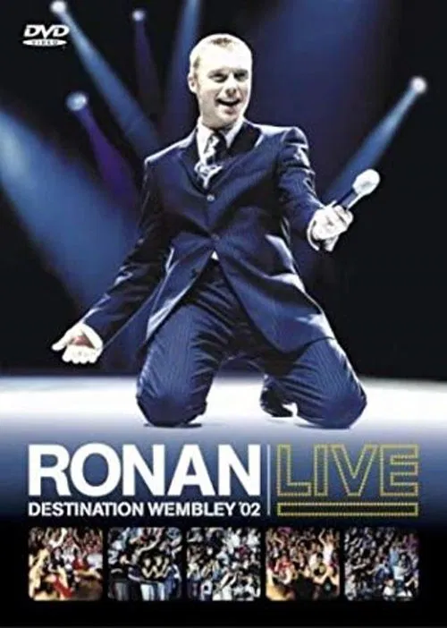 Poster do filme Ronan Keating: Live - Destination Wembley '02
