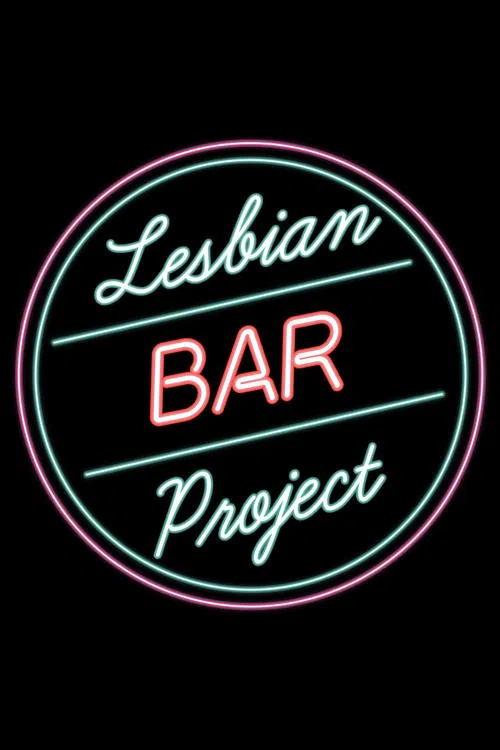 The Lesbian Bar Project movie poster